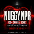 NUGGY NPR — 100+ Original Christian Hip-Hop Songs | Digital Download